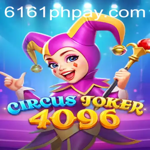 Discover the World of CircusJoker4096: The Latest Gaming Sensation
