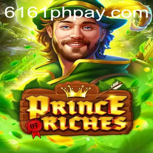 Unveiling PrinceOfRiches: The Ultimate Gaming Experience with 6161PH.COM