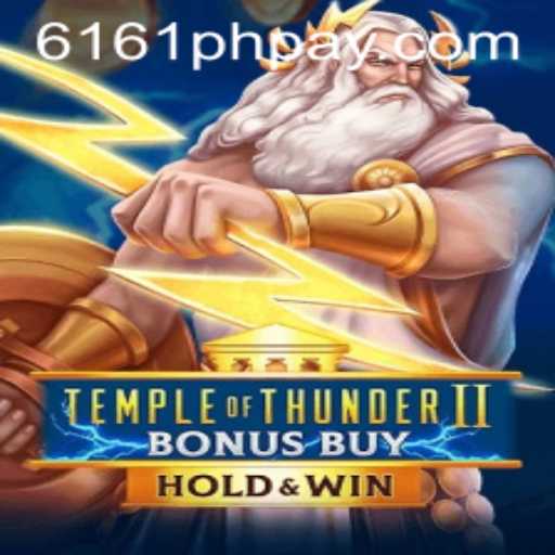 Unveiling the Thrills of Temple of Thunder II Bonus Buy